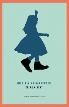 Er hun din? av Nils-Øivind Haagensen