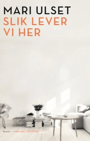 Slik lever vi her av Mari Ulset