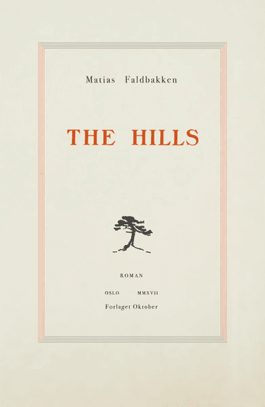 The Hills av Matias Faldbakken