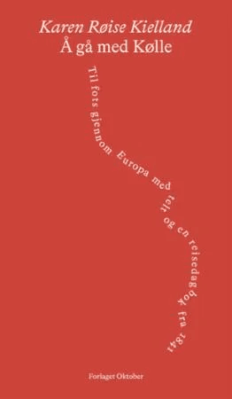 Å gå med Kølle av Karen Røise Kielland