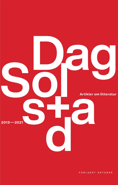 Artikler om litteratur 2015-2021 av Dag Solstad