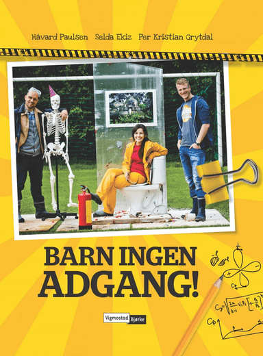 Barn ingen adgang! av Selda Ekiz, Per Kristian Grytdal, Håvard Paulsen