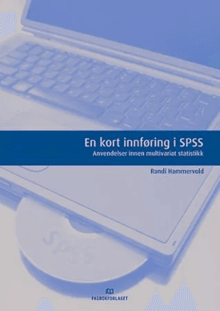 En kort innføring i SPSS av Randi Hammervold