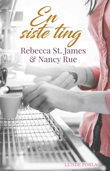 En siste ting av Nancy N. Rue, Rebecca St. James