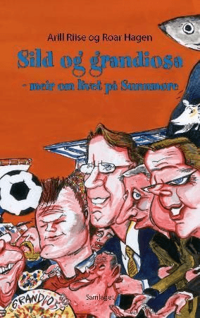 Sild og grandiosa av Arill Riise