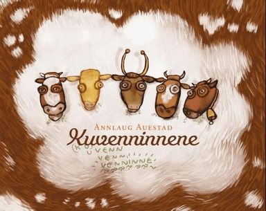 Kuvenninnene av Annlaug Auestad