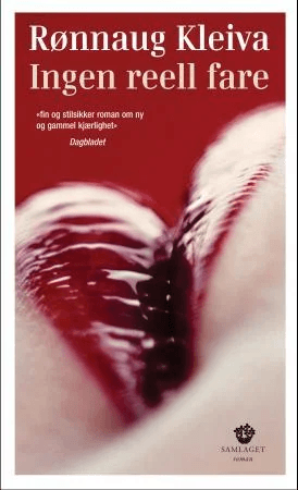 Ingen reell fare av Rønnaug Kleiva