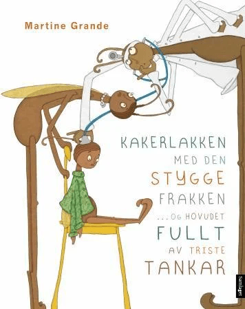 Kakerlakken med den stygge frakken av Martine Grande