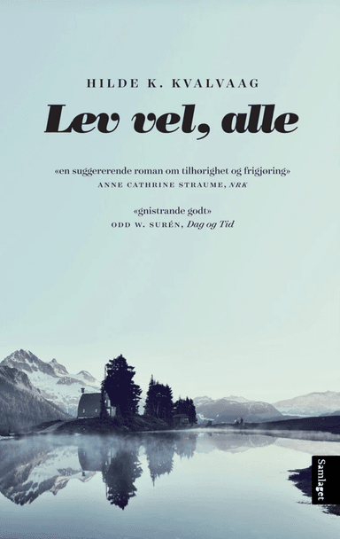 Lev vel, alle av Hilde K. Kvalvaag