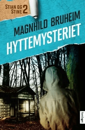 Hyttemysteriet av Magnhild Bruheim