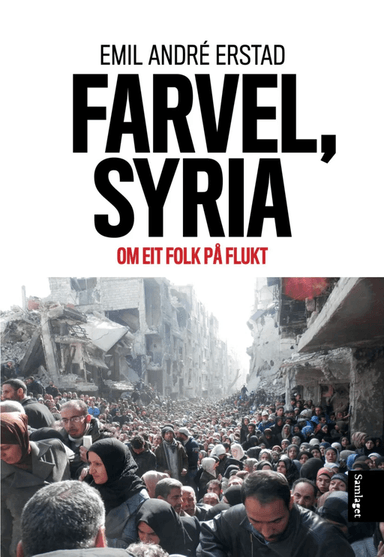 Farvel, Syria av Emil A. Erstad