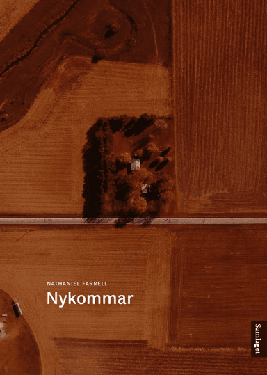 Nykommar av Nathaniel Farrell