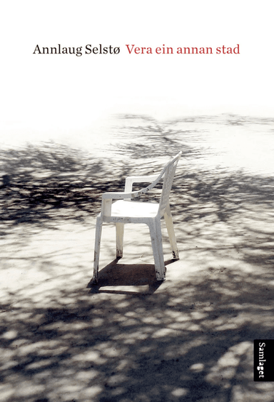 Vera ein annan stad av Annlaug Selstø