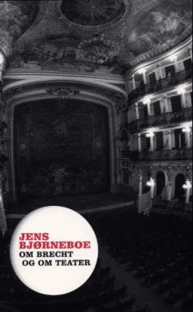 Om Brecht og Om teater av Jens Bjørneboe