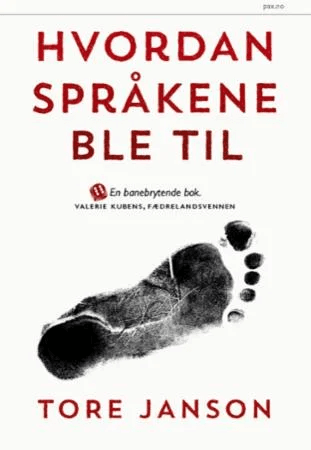 Hvordan språkene ble til av Tore Janson