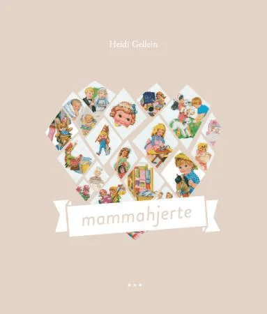 Mammahjerte av Heidi Gellein