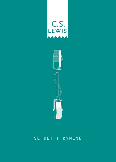 Se det i øynene av C.S. Lewis