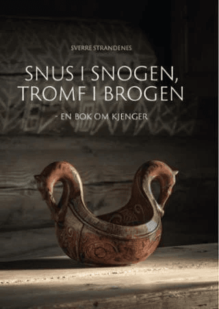 Snus i snogen, tromf i brogen av Sverre Strandenes