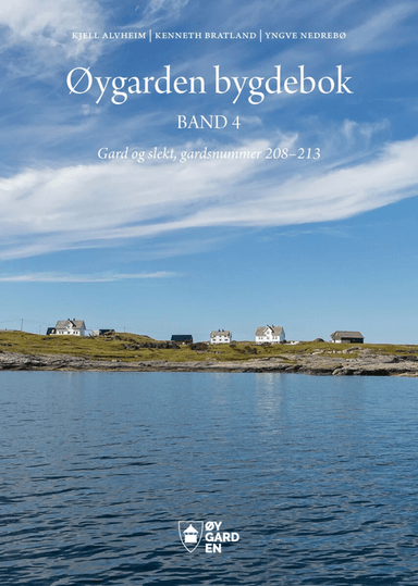 Øygarden bygdebok av Kjell Alvheim, Kenneth Bratland, Yngve Nedrebø