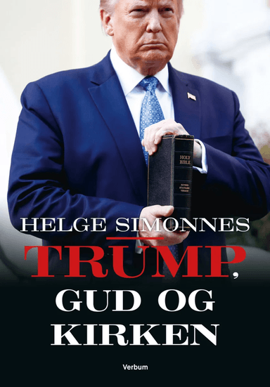Trump, Gud og kirken av Helge Simonnes