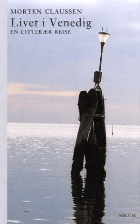 Livet i Venedig av Morten Claussen