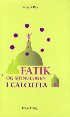 Fatik og sjongløren i Calcutta av Satyajit Ray