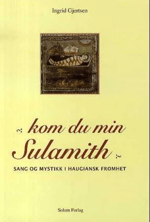 Kom du min Sulamith av Ingrid Gjertsen