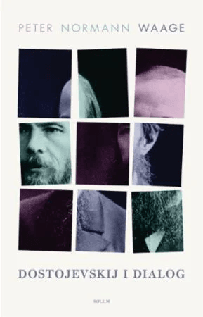 Dostojevskij i dialog av Peter Normann Waage