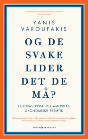 Og de svake lider det de må? av Yanis Varoufakis