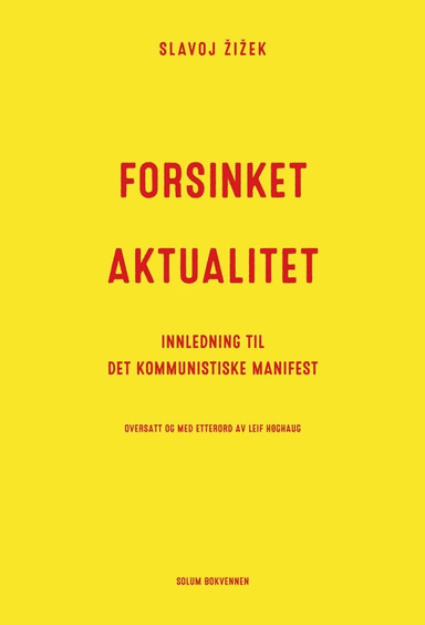 Forsinket aktualitet av Slavoj ¿i¿ek