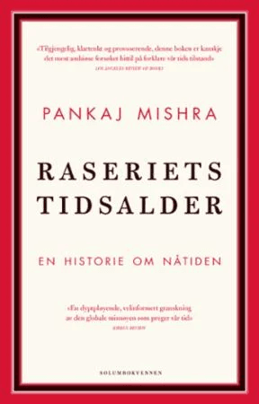 Raseriets tidsalder av Pankaj Mishra
