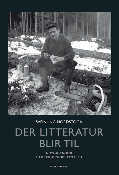 Der litteratur blir til av Sveinung Nordstoga