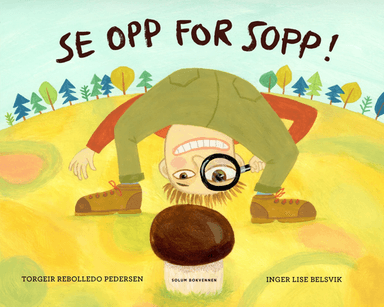 Se opp for sopp! av Torgeir Rebolledo Pedersen
