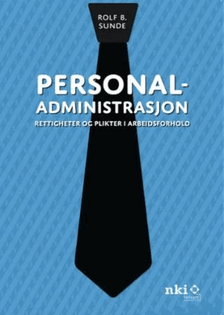 Personaladministrasjon av Rolf B. Sunde