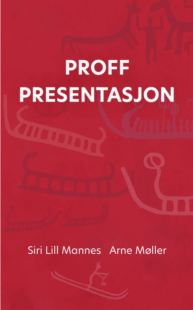 Proff presentasjon av Siri Lill Mannes, Arne Møller