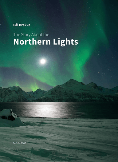 The story about the northern lights av Pål Brekke