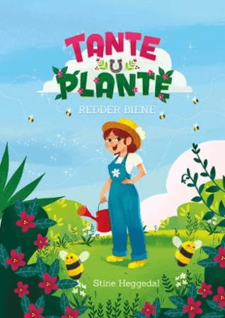 Tante Plante redder biene av Stine Heggedal