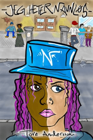 Jeg heter Navnløs av Tove Andersson