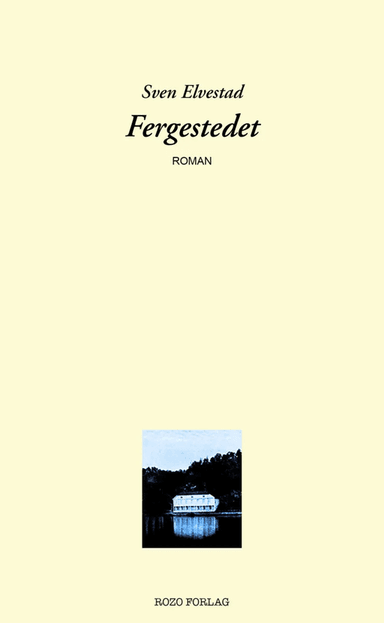 Fergestedet av Sven Elvestad