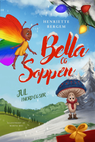Bella og Soppen av Henriette Bergem