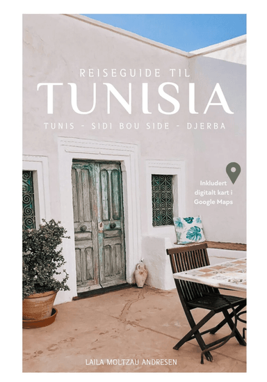 Reiseguide til Tunisia av Laila Moltzau Andresen