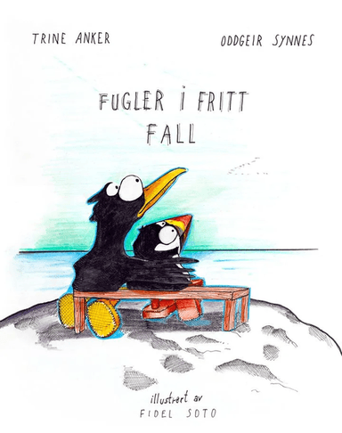Fugler i fritt fall av Trine Anker, Oddgeir Synnes