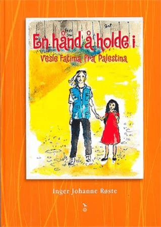 En hånd å holde i av Inger Johanne Røste