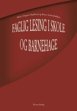 Faglig lesing i skole og barnehage