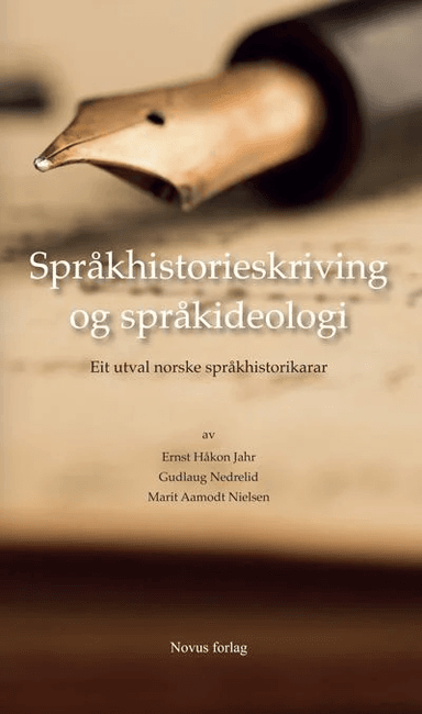 Språkhistorieskriving og språkideologi av Ernst Håkon Jahr