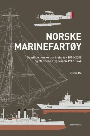 Norske marinefartøy av Sverre Mo, Alf E. Riple, Arne Tandberg