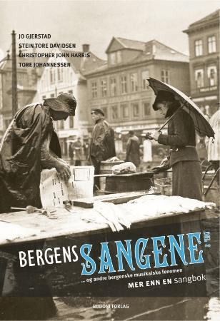 Bergenssangene del 2 av Stein Tore Davidsen, Jo Gjerstad, Christopher Harris, Tore Johannessen