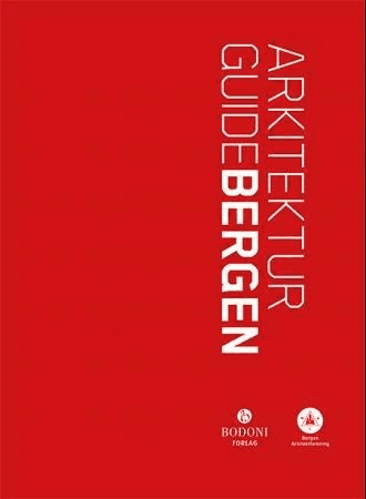 Arkitekturguide Bergen av Jan Nyberg, Eva Røyrane