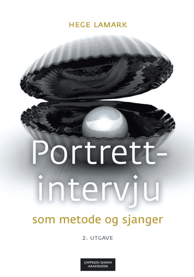 Portrettintervju som metode og sjanger av Hege Lamark