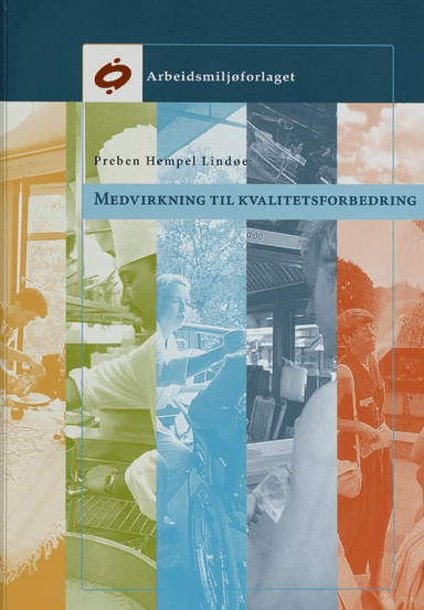 Medvirkning til kvalitetsforbedring av Preben Hempel Lindøe